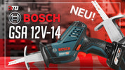 TB Gewinnspiel: Deine Chance auf eine Bosch GSA 12V-14 SÄBELSÄGE